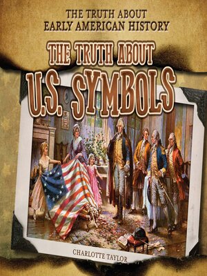 cover image of The Truth About U.S. Symbols